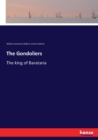 The Gondoliers : The king of Barataria - Book