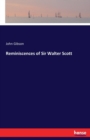 Reminiscences of Sir Walter Scott - Book