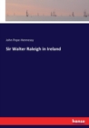 Sir Walter Raleigh in Ireland - Book