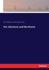 Art, Literature and the Drama - Book