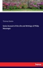 Some Account of the Life and Writings of Philip Massinger - Book