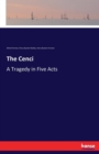 The Cenci : A Tragedy in Five Acts - Book