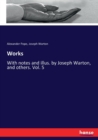 Works : With notes and illus. by Joseph Warton, and others. Vol. 5 - Book