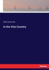 In the Vine Country - Book