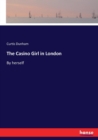 The Casino Girl in London : By herself - Book
