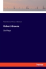 Robert Greene : Six Plays - Book