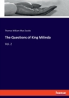 The Questions of King Milinda : Vol. 2 - Book