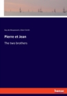 Pierre et Jean : The two brothers - Book