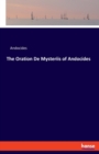 The Oration De Mysteriis of Andocides - Book