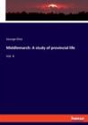 Middlemarch : A study of provincial life: Vol. 4 - Book