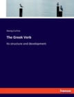 The Greek Verb : Its structure and development - Book