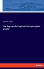 The Oxyrhynchus Logia and the Apocryphal Gospels - Book