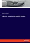 Tides and Tendencies of Religious Thought - Book