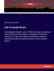 Life of Joseph Brant, : Including the border wars of the American revolution, and sketches of the Indian campaigns of Generals Harmar, St. Clair, and Wayne, and other matters connected with the Indian - Book