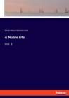 A Noble Life : Vol. 1 - Book