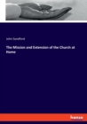 The Mission and Extension of the Church at Home - Book