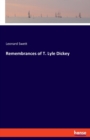Remembrances of T. Lyle Dickey - Book