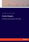 Charles Kingsley : his letters and memoirs of his life - Book