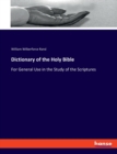 Dictionary of the Holy Bible : For General Use in the Study of the Scriptures - Book