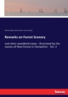 Remarks on Forest Scenery : and other woodland views - illustrated by the scenes of New-Forest in Hampshire - Vol. 2 - Book