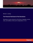 The Pictorial Field-book of the Revolution : Illustrations, by pen and pencil, of the history, biography, scenery, relics, and traditions of the war for independence - Vol. 1 - Book