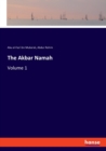 The Akbar Namah : Volume 1 - Book
