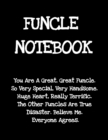 Funcle Notebook : Funny Saying Gifts from Niece Nephew for Worlds Best & Awesome Uncle Ever - Donald Trump Terrific Sibling Gag Gift Idea - Composition Notebook For Uncle's Day Christmas, Stocking Stu - Book