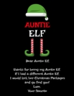 Auntie Elf : Best Funny Sayings Gift - If I Had a Different Aunt Elf I'd Smash Her Christmas Packages - Funny Thank You Sibling Family Present From Niece & Nephew - 8.5"x11" Blank Composition Notebook - Book