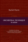 Orchestral Technique in action : Guidelines for playing in a historically informed orchestra aimed at student string players - eBook