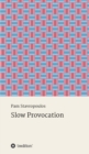 Slow Provocation - Book