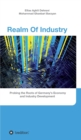 Realm Of Industry : Probing the Roots of Germany's Economy and Industry Development - Book