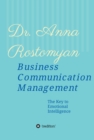 Business Communication Management : The Key to Emotional Intelligence - eBook