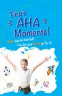 Tina's Aha Moments! : Math can be learned. Just let your brain go for it! - eBook
