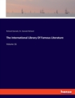 The International Library Of Famous Literature : Volume 16 - Book