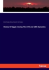 History Of Egypt : During The 17th and 18th Dynasties - Book