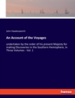 An Account of the Voyages : undertaken by the order of his present Majesty for making Discoveries in the Southern Hemisphere, in Three Volumes - Vol. 1 - Book