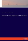Vineyard Culture Improved and Cheapened - Book