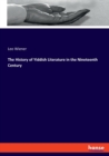 The History of Yiddish Literature in the Nineteenth Century - Book