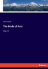 The Birds of Asia : Vol. II - Book