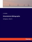 Orientalische Bibliographie : Jahrgang 1, Band 1 - Book