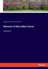 Memoirs of My Indian Career : Volume 2 - Book