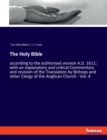 The Holy Bible : according to the authorised version A.D. 1611; with an explanatory and critical Commentary and revision of the Translation by Bishops and other Clergy of the Anglican Church - Vol. 4 - Book