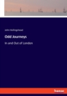 Odd Journeys : In and Out of London - Book