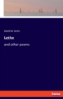 Lethe : and other poems - Book