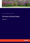 The Diary of Samuel Pepys : Volume 7 - Book