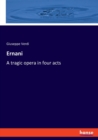 Ernani : A tragic opera in four acts - Book