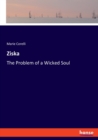Ziska : The Problem of a Wicked Soul - Book
