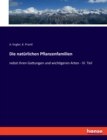 Die naturlichen Pflanzenfamilien : nebst ihren Gattungen und wichtigeren Arten - IV. Teil - Book