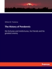 The History of Pendennis : His fortunes and misfortunes, his friends and his greatest enemy - Book