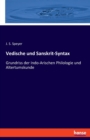 Vedische und Sanskrit-Syntax : Grundriss der Indo-Arischen Philologie und Altertumskunde - Book